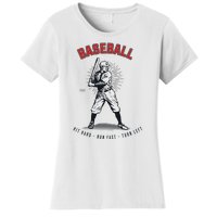 Hit Hard Run Fast Turn Left Funny Baseball Player & Fan Women's T-Shirt