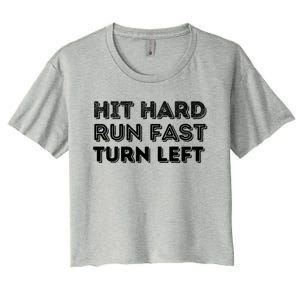 Hit Hard Run Fast Turn Left Gift Baseball Lover And Softball Fan Funny Gift Women's Crop Top Tee