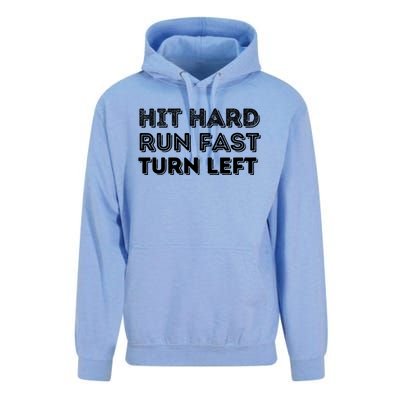 Hit Hard Run Fast Turn Left Gift Baseball Lover And Softball Fan Funny Gift Unisex Surf Hoodie