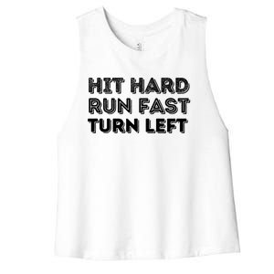 Hit Hard Run Fast Turn Left Gift Baseball Lover And Softball Fan Funny Gift Women's Racerback Cropped Tank