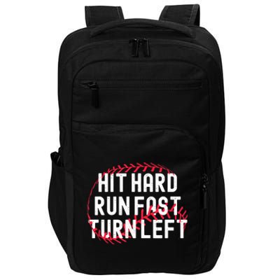 Hit Hard Run Fast Turn Left Funny Baseball Player And Fan Impact Tech Backpack