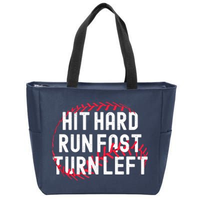 Hit Hard Run Fast Turn Left Funny Baseball Player And Fan Zip Tote Bag