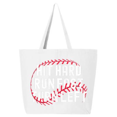 Hit Hard Run Fast Turn Left Funny Baseball Player And Fan 25L Jumbo Tote