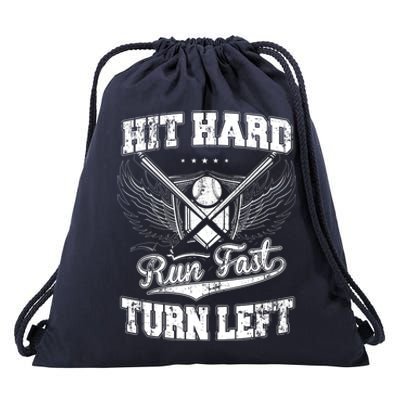 Hit Hard Run Fast Turn Left Funny Baseball Vintage Cool Gift Drawstring Bag