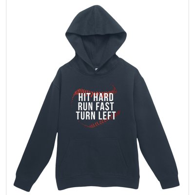 Hit Hard Run Fast Turn Left Funny Baseball Player & Fan Urban Pullover Hoodie