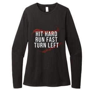 Hit Hard Run Fast Turn Left Funny Baseball Player & Fan Womens CVC Long Sleeve Shirt