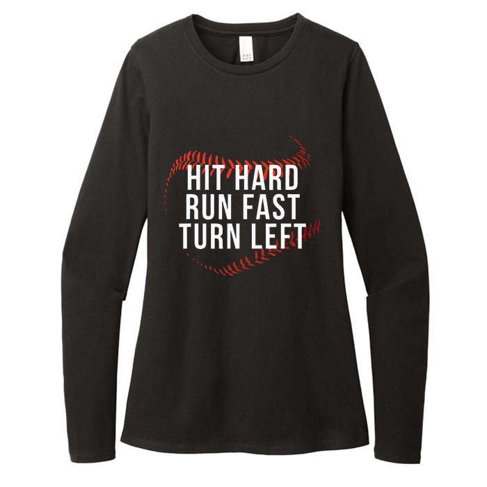 Hit Hard Run Fast Turn Left Funny Baseball Player & Fan Womens CVC Long Sleeve Shirt