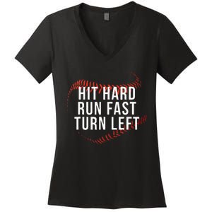 Hit Hard Run Fast Turn Left Funny Baseball Player & Fan Women's V-Neck T-Shirt