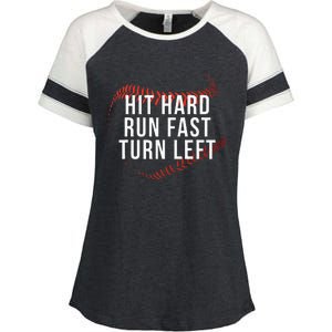 Hit Hard Run Fast Turn Left Funny Baseball Player & Fan Enza Ladies Jersey Colorblock Tee