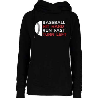 Hit Hard Run Fast Turn Left Womens Funnel Neck Pullover Hood