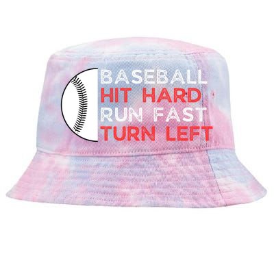 Hit Hard Run Fast Turn Left Tie-Dyed Bucket Hat