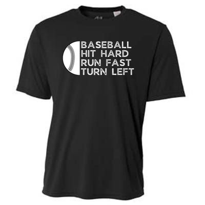 Hit Hard Run Fast Turn Left Cooling Performance Crew T-Shirt