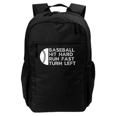 Hit Hard Run Fast Turn Left Daily Commute Backpack