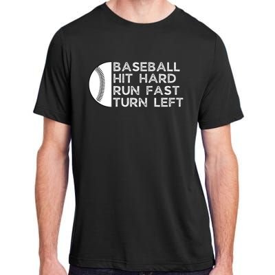 Hit Hard Run Fast Turn Left Adult ChromaSoft Performance T-Shirt