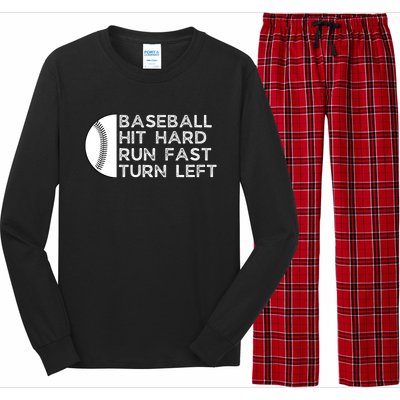 Hit Hard Run Fast Turn Left Long Sleeve Pajama Set