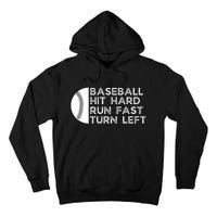 Hit Hard Run Fast Turn Left Tall Hoodie