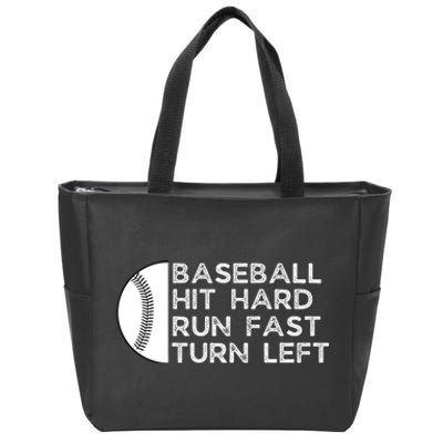 Hit Hard Run Fast Turn Left Zip Tote Bag