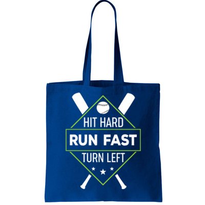 Hit Hard Run Fast Turn Left Funny Sport Baseball Gift Tote Bag