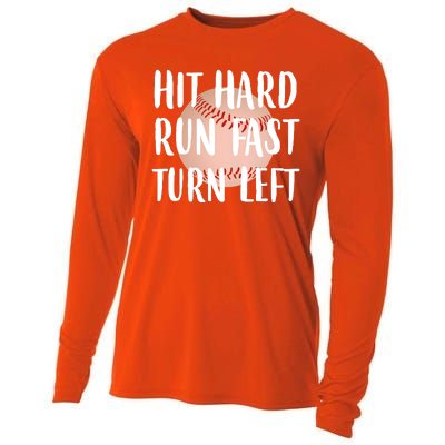 Hit Hard Run Fast Turn Left Baseball Cooling Performance Long Sleeve Crew