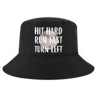 Hit Hard Run Fast Turn Left Baseball Cool Comfort Performance Bucket Hat