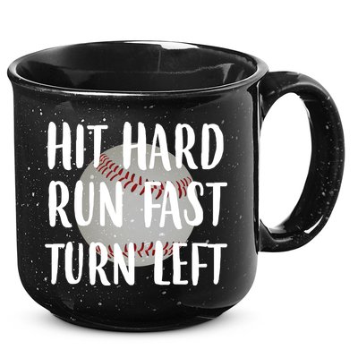 Hit Hard Run Fast Turn Left Baseball 15oz Campfire Ceramic Mug