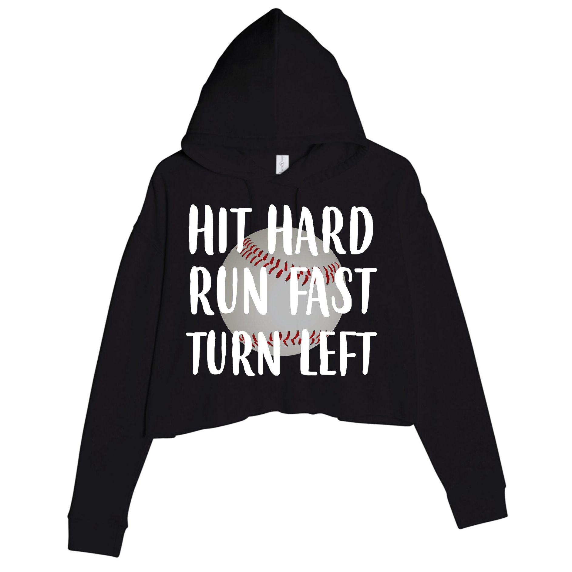 Hit Hard Run Fast Turn Left Baseball Crop Fleece Hoodie