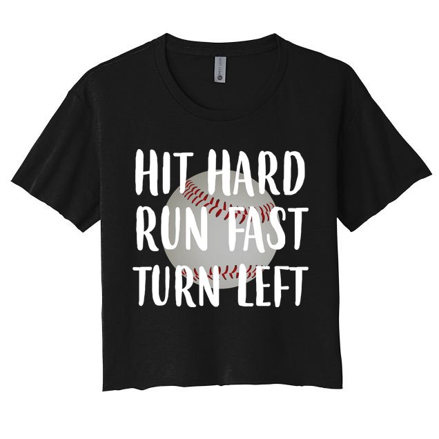 Hit Hard Run Fast Turn Left Baseball Crop Top