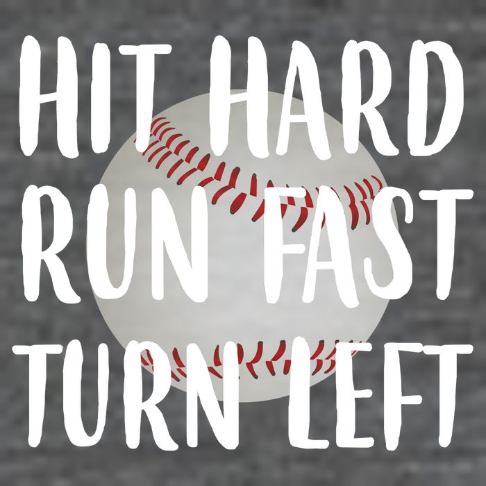 Hit Hard Run Fast Turn Left Baseball Tall T-Shirt