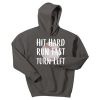 Hit Hard Run Fast Turn Left Baseball Kids Hoodie