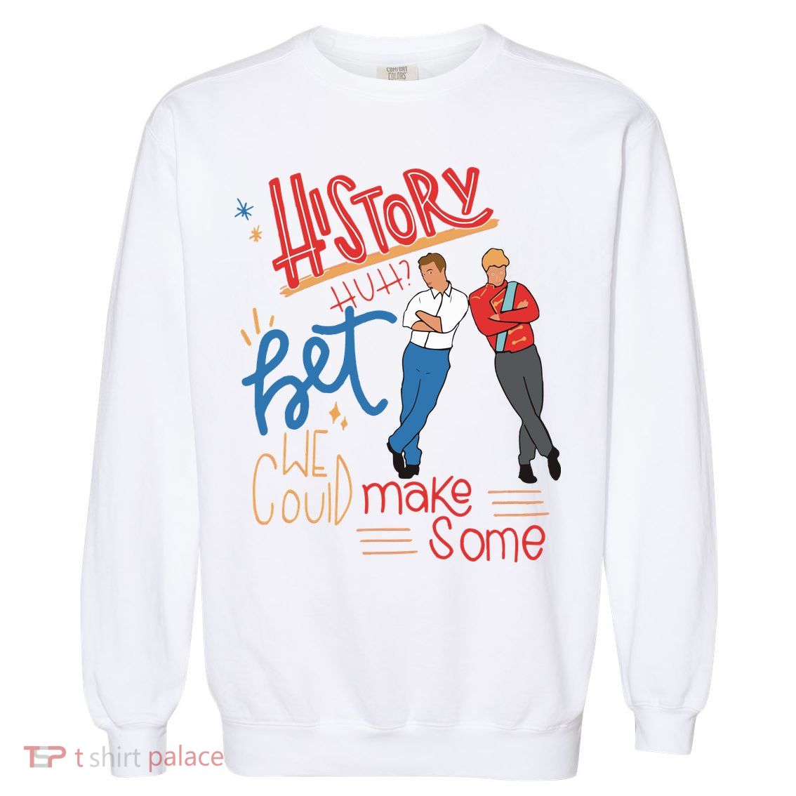 History Huh Red White And Royal Blue Garment-Dyed Sweatshirt