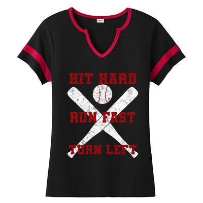 Hit Hard Run Fast Turn Left Baseball Player Gift Ladies Halftime Notch Neck Tee