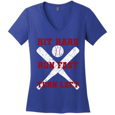 Hit Hard Run Fast Turn Left Baseball Player Gift Women's V-Neck T-Shirt