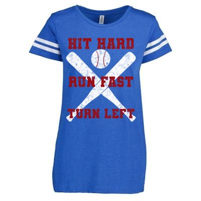 Hit Hard Run Fast Turn Left Baseball Player Gift Enza Ladies Jersey Football T-Shirt