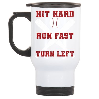 Hit Hard Run Fast Turn Left Baseball Player Gift Stainless Steel Travel Mug