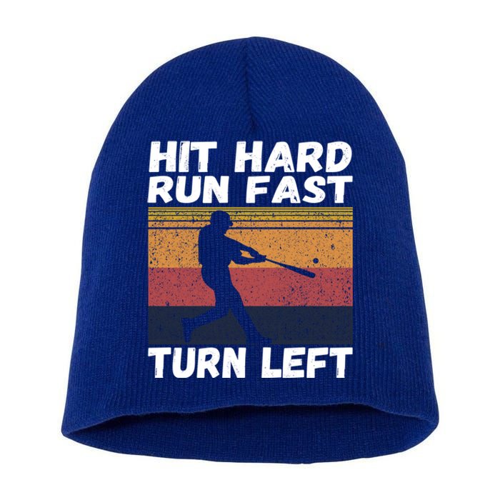 Hit Hard Run Fast Turn Left Funny Vintage Baseball Tee Gift Short Acrylic Beanie