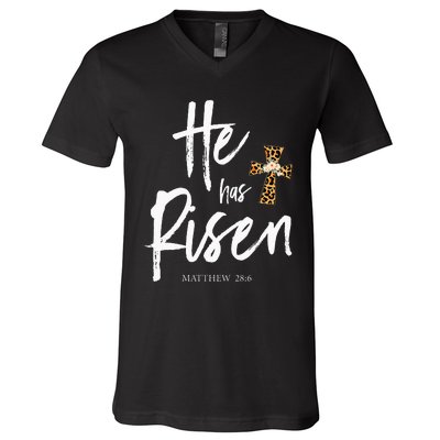 He Has Risen Matthew 286 Christian Easter Day V-Neck T-Shirt