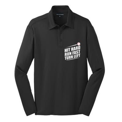 Hit Hard Run Fast Turn Left Gift Silk Touch Performance Long Sleeve Polo