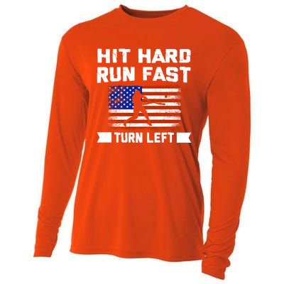 Hit Hard Run Fast Turn Left Baseball Gift Cooling Performance Long Sleeve Crew