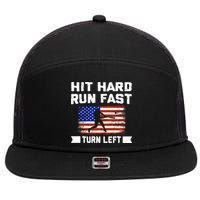 Hit Hard Run Fast Turn Left Baseball Gift 7 Panel Mesh Trucker Snapback Hat
