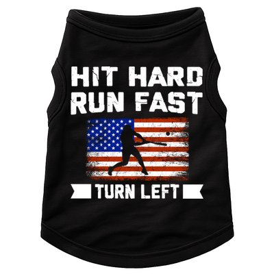 Hit Hard Run Fast Turn Left Baseball Gift Doggie Tank