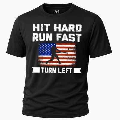 Hit Hard Run Fast Turn Left Baseball Gift Cooling Performance Crew T-Shirt