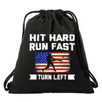 Hit Hard Run Fast Turn Left Baseball Gift Drawstring Bag