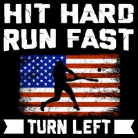 Hit Hard Run Fast Turn Left Baseball Gift Drawstring Bag