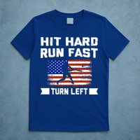 Hit Hard Run Fast Turn Left Baseball Gift T-Shirt