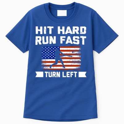 Hit Hard Run Fast Turn Left Baseball Gift Tall T-Shirt