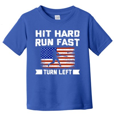 Hit Hard Run Fast Turn Left Baseball Gift Toddler T-Shirt
