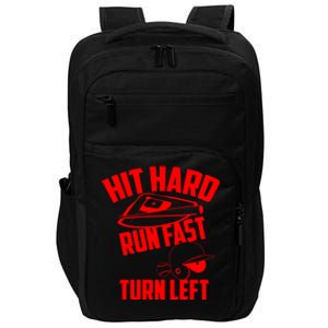 Hit Hard Run Fast Turn Left Baseball Softball Funny Fan Gift Impact Tech Backpack