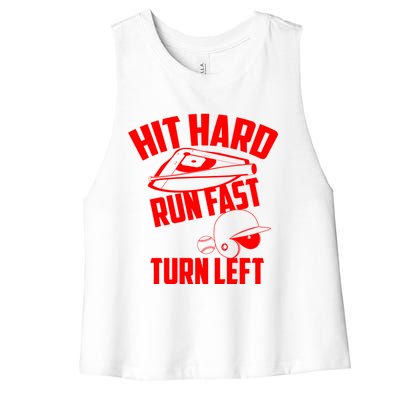 Hit Hard Run Fast Turn Left Baseball Softball Funny Fan Gift Women's Racerback Cropped Tank