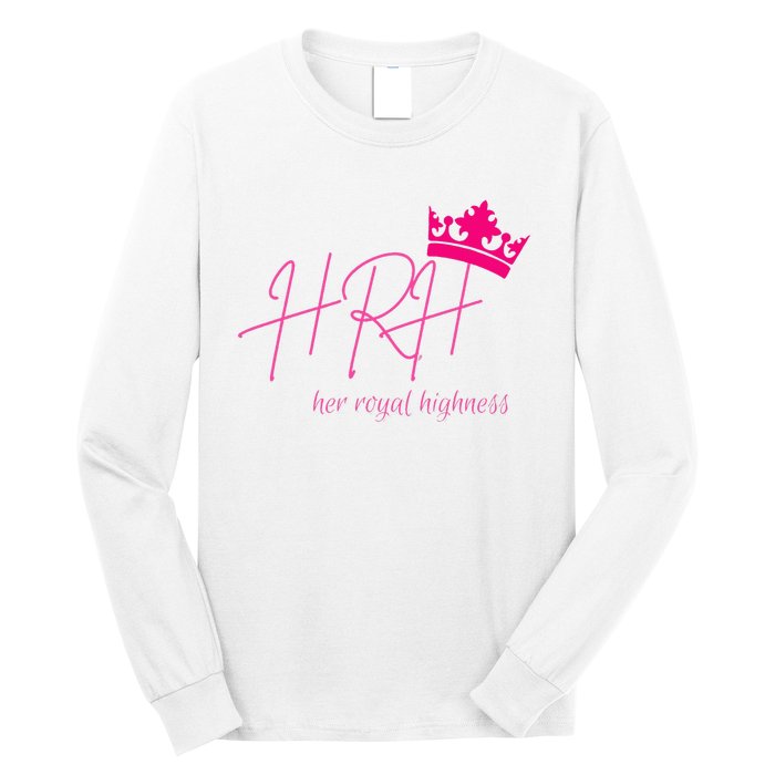 Hrh Her Royal Highness Pink Tiara Long Sleeve Shirt