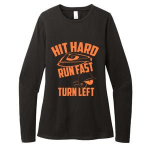 Hit Hard Run Fast Turn Left Baseball Softball Funny Fan Gift Womens CVC Long Sleeve Shirt